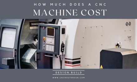 How much does a CNC Machine cost?
