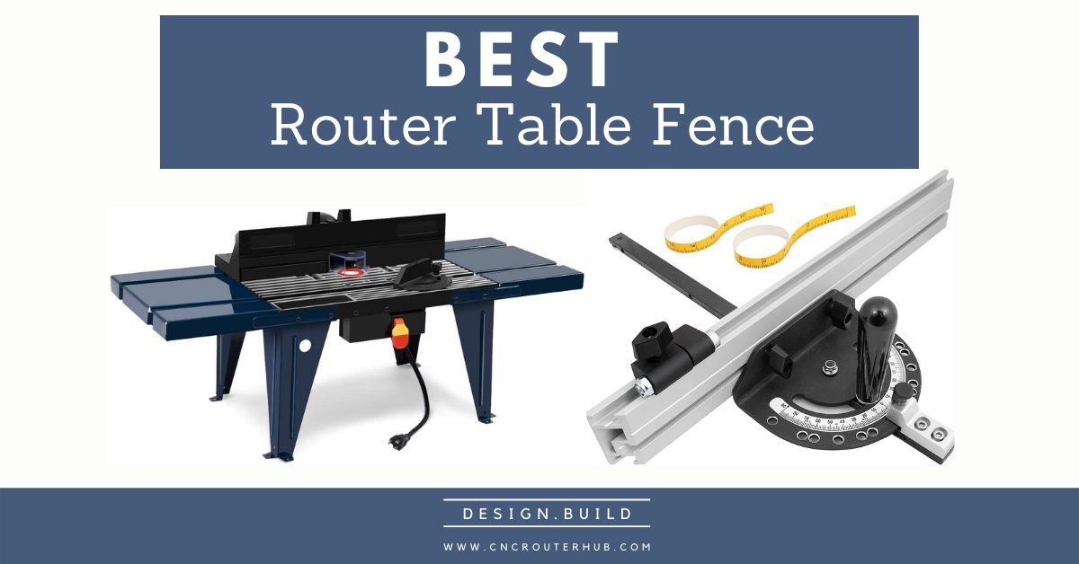 Best Router Table Fence