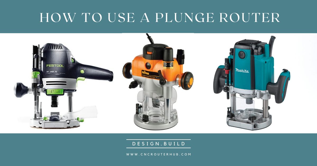 How to use a plunge router