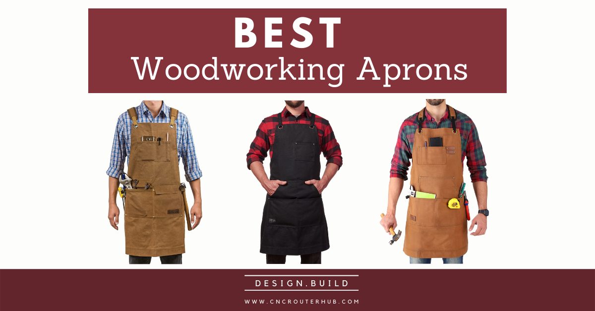 Best Woodworking Aprons