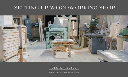 How To Set Up A Woodworking Shop | Tips for Setting Up Home Workshop