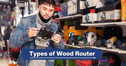 types of wood routers